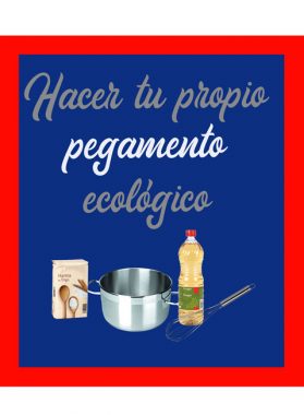 Como hacer tu propio pegamento ecológico